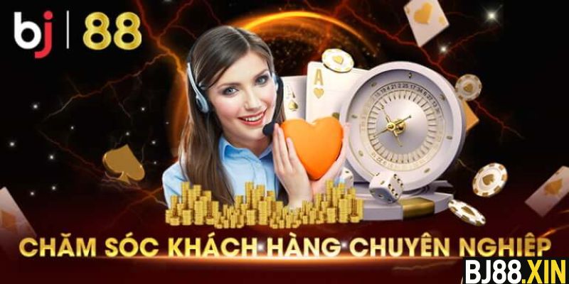 BJ88 Chăm Sóc Khách Hàng 24/7 Nhanh Chóng & Uy Tín